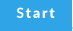 Start